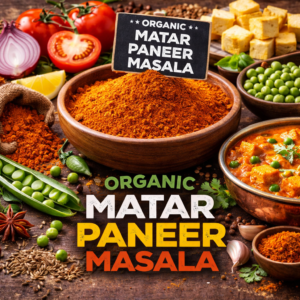 Organic Matar Paneer Masala – Rich & Authentic Indian Spice Blend Per Kg/ 99